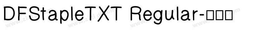 DFStapleTXT Regular字体转换